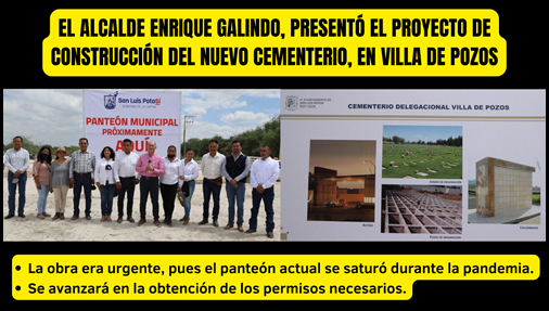 EL ALCALDE ENRIQUE GALINDO, PRESENTÓ EL PROYECTO DE CONSTRUCCIÓN DEL NUEVO CEMENTERIO, EN VILLA DE POZOS